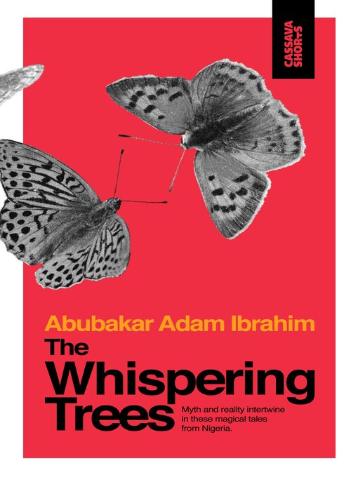 Title details for The Whispering Trees by Abubakar Adam Ibrahim - Available